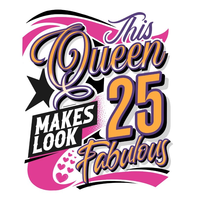 25th Birthday Queen