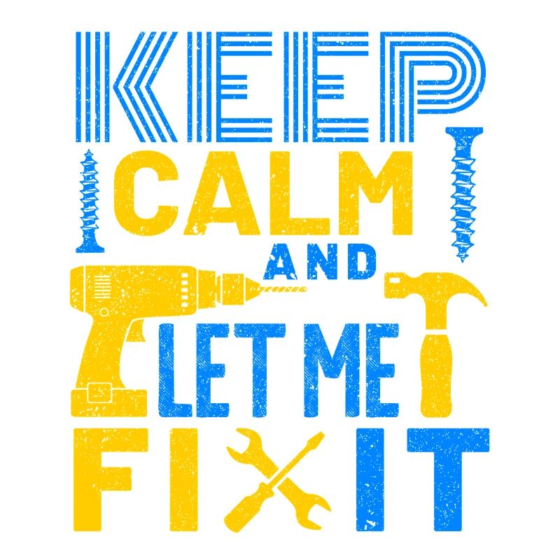 Keep Calm and Let me Fix It