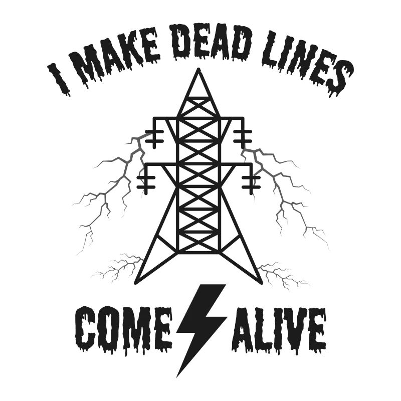 I Make Dead Lines Come Alive – Lineman Halloween