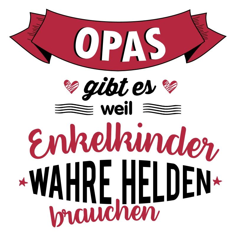 Opa - wahrer Held