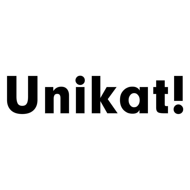 Unikat! Einzigartig