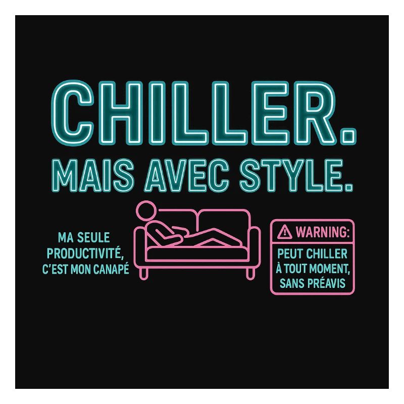 Chiller Mais Avec Style Neon