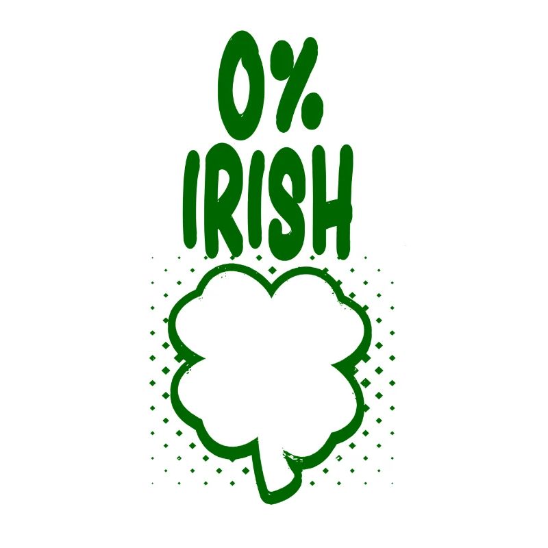 0% Irish - Fun Tshirt - Gift