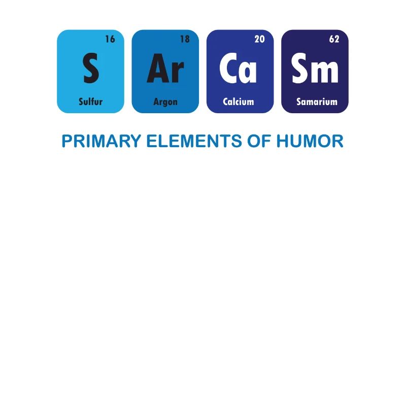 Funny - Sarkasmus - Element - Blau - Lustig - Cool