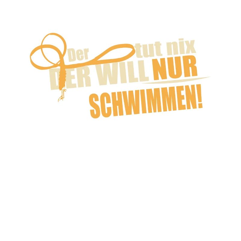 Der will nur schwimmen