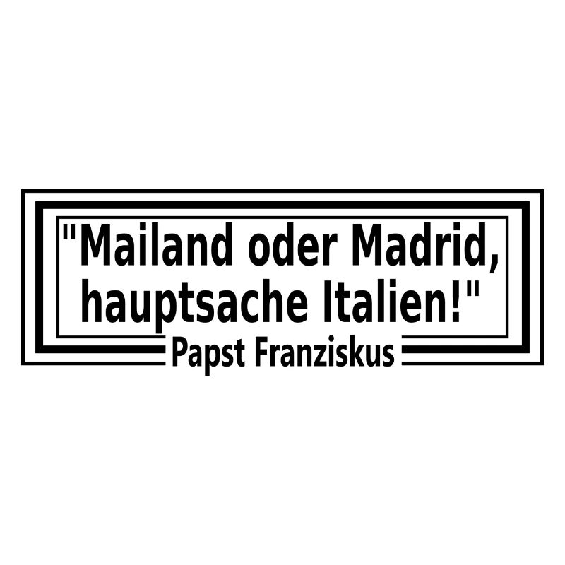Mailand oder Madrid, hauptsache Italien