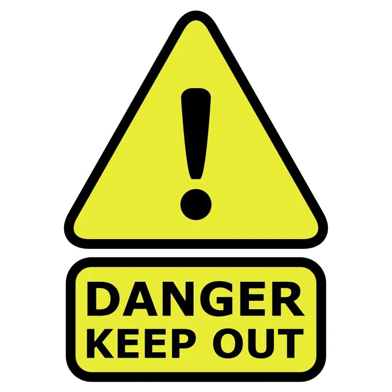 Danger Keep Out