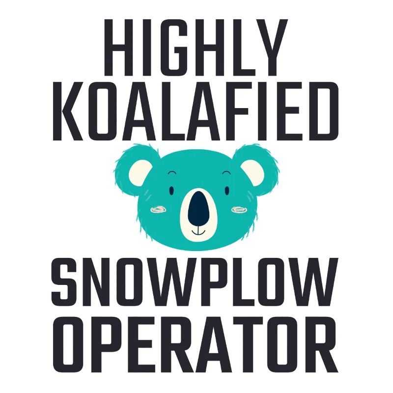 Snowplow Operator Koalafied