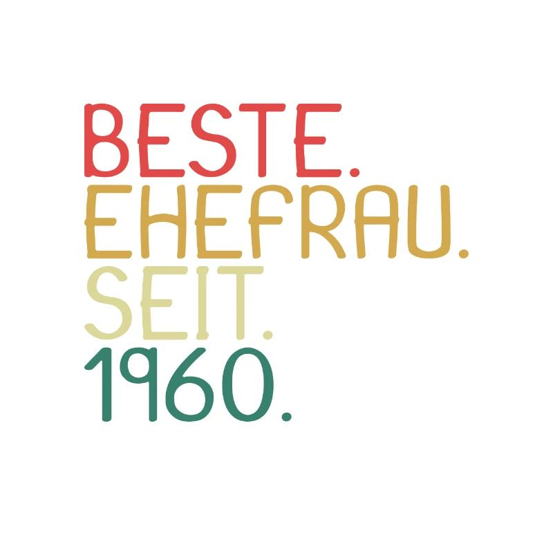 Beste Ehefrau Seit 1960 - Jahrestag Geschenk