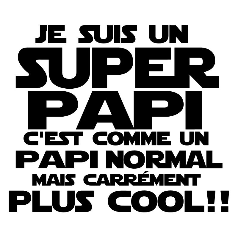 un papi carrément plus cool