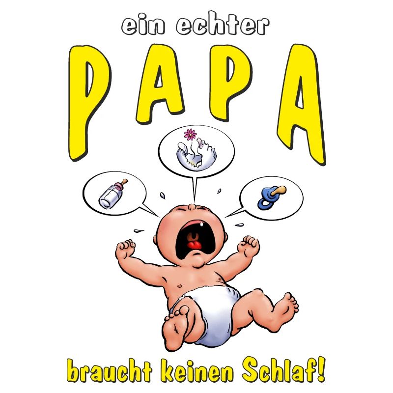 CD - ein echter Papa braucht keinen Schlaf - -