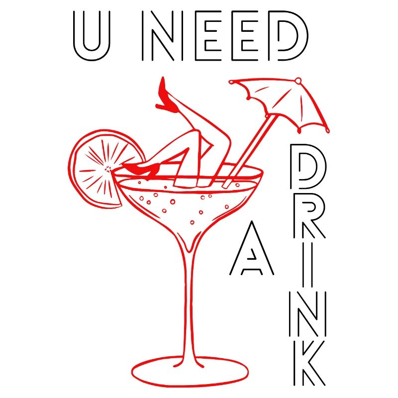 U need a drink Shirt