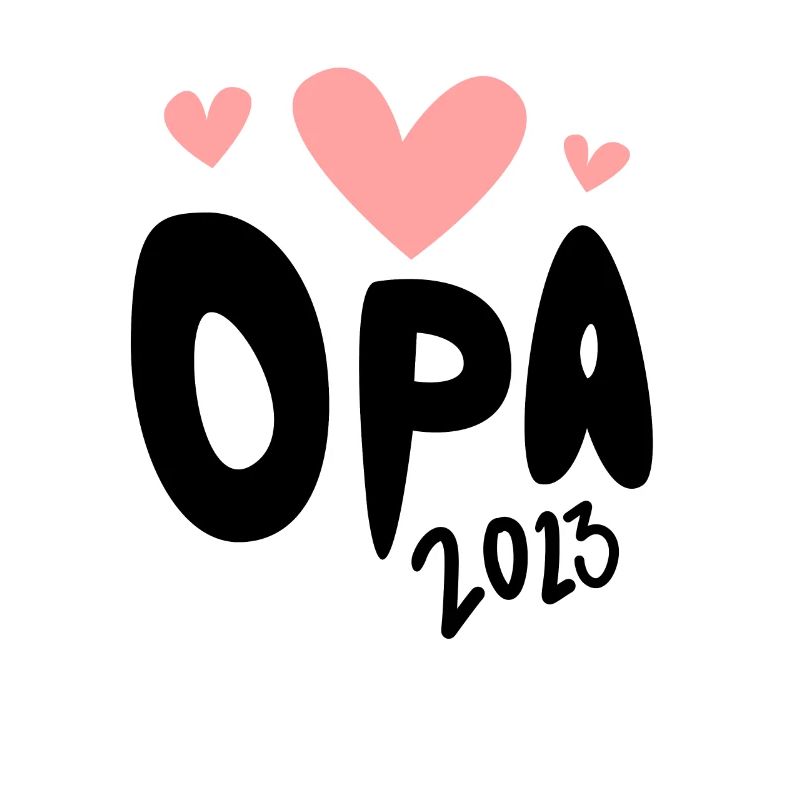 Opa 2023 - Opa werden - Bald Opa