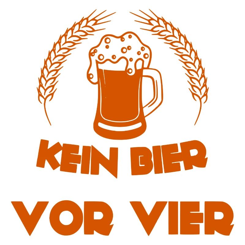 Kein Bier vor Vier
