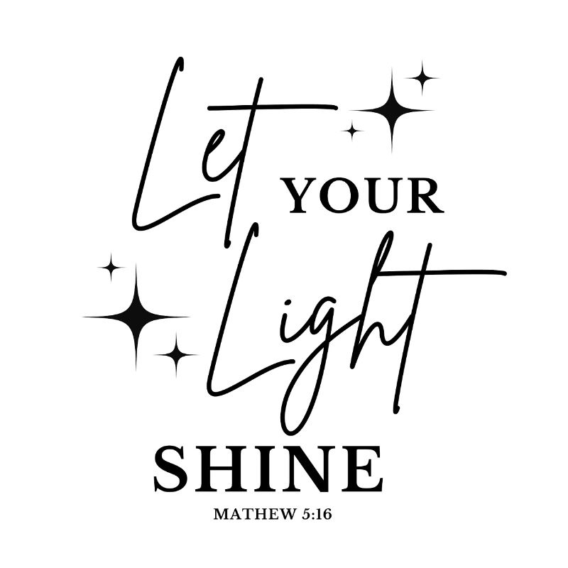 Lass dein Licht strahlen