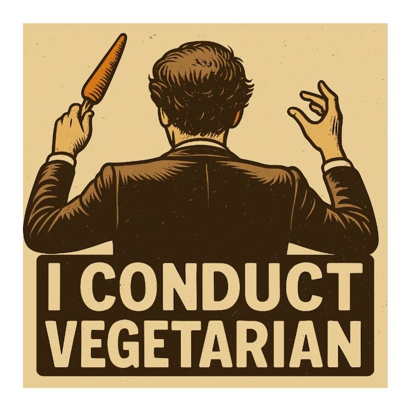 Dirigent I conduct vegetarian