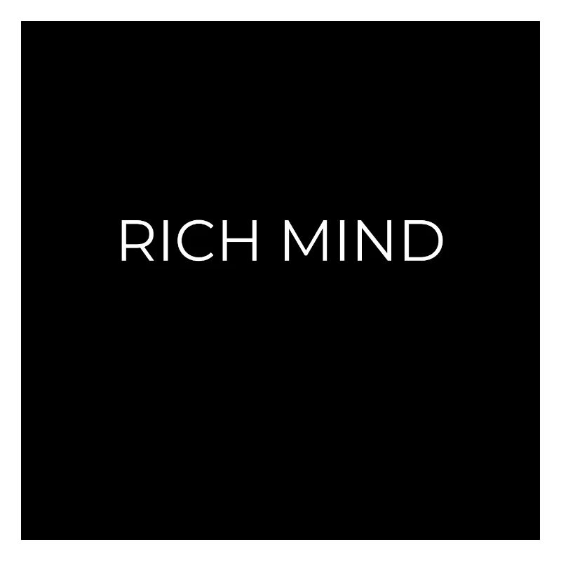 RICH MIND