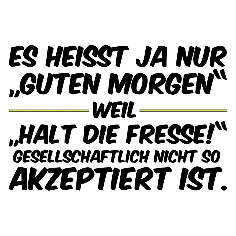 Goedemorgen, Shut up