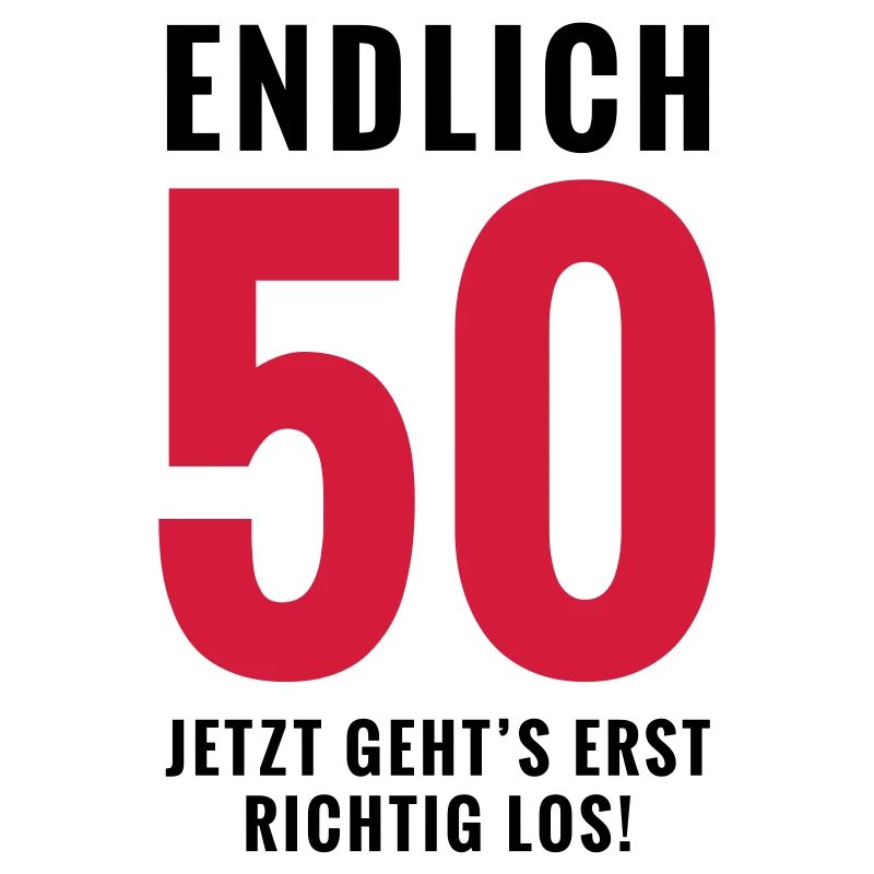 Endlich 50 - Geburtstag