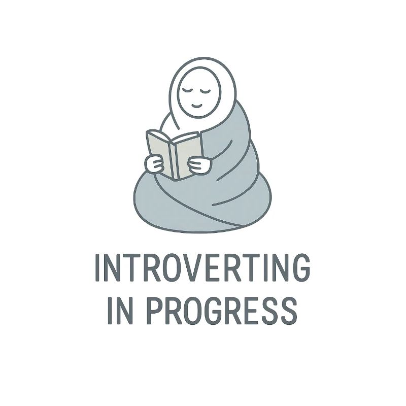 Introverting in Progress – Für stille Stunden