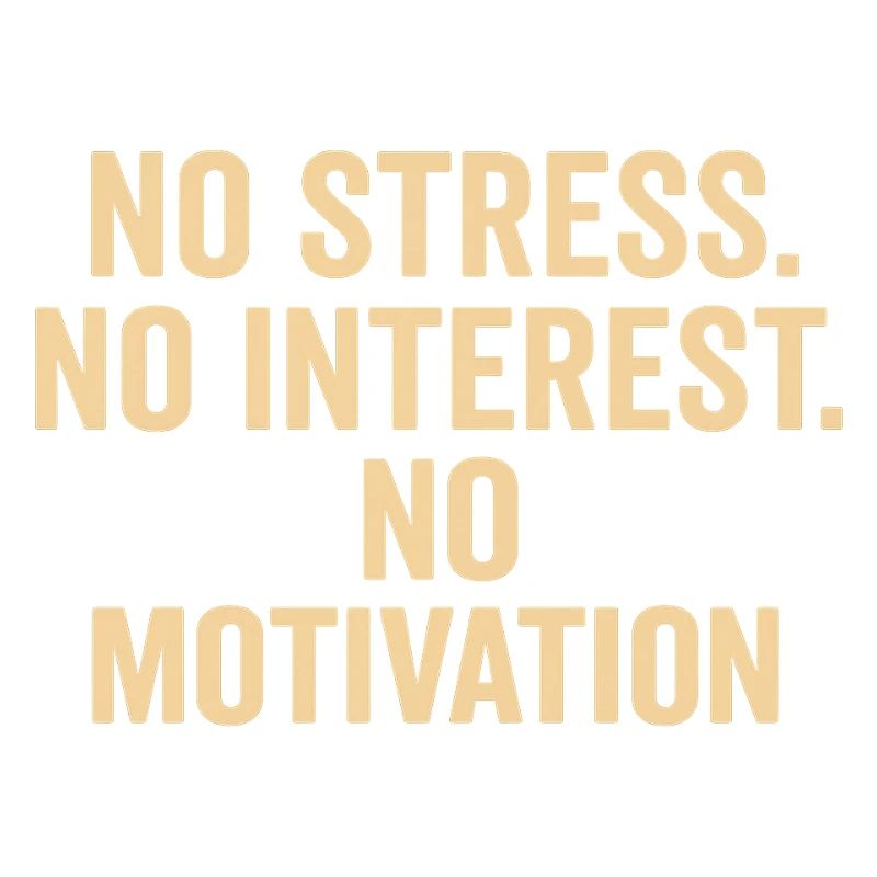 Pas de stress, pas de motivation