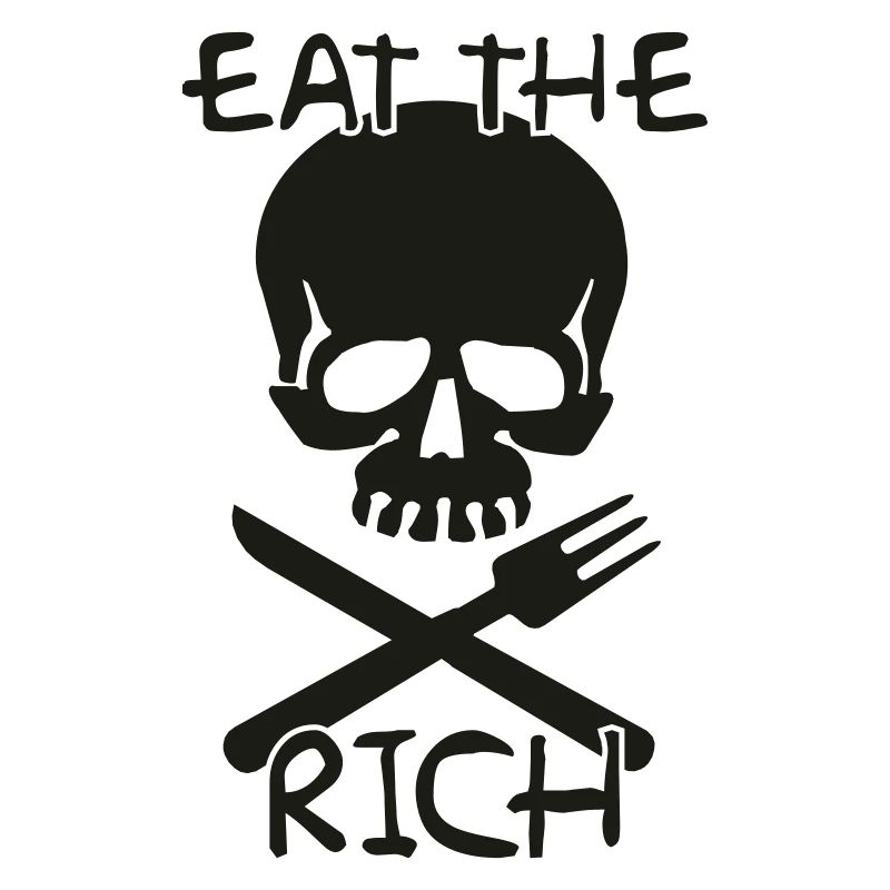 Eat the rich