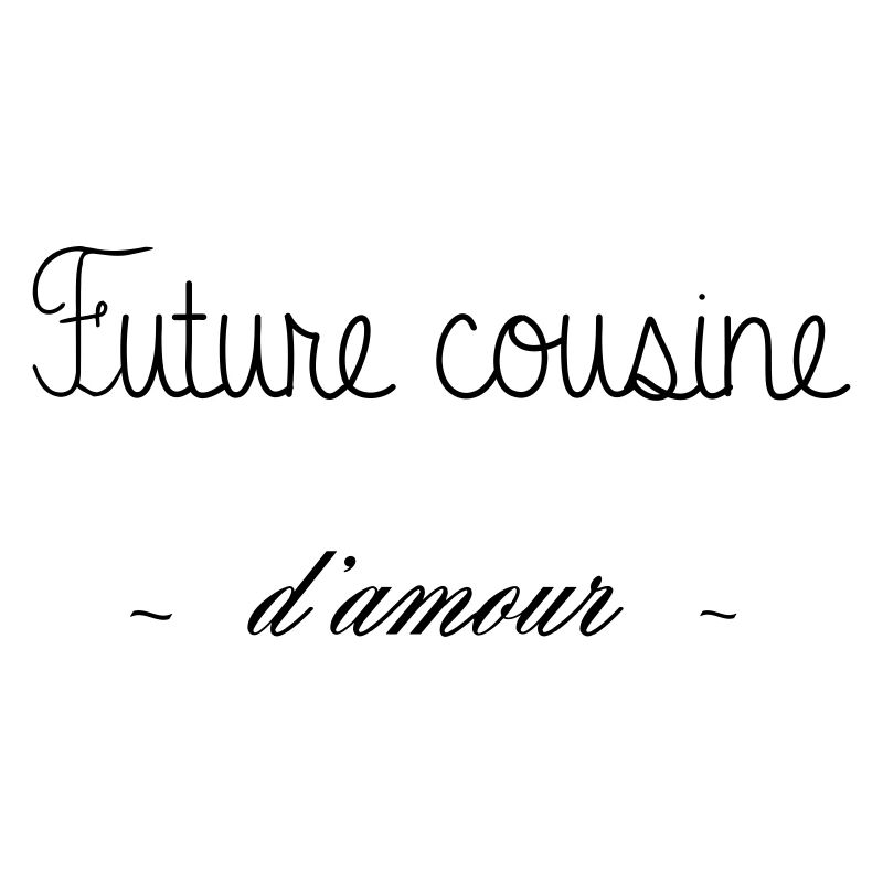 FUTURE COUSINE D AMOUR