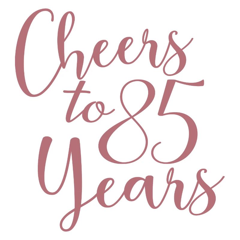Vive 85 ans 85e anniversaire