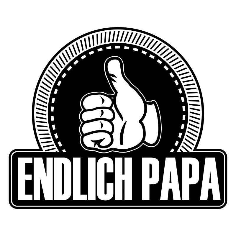 Endlich Papa Daumen hoch gefällt mir