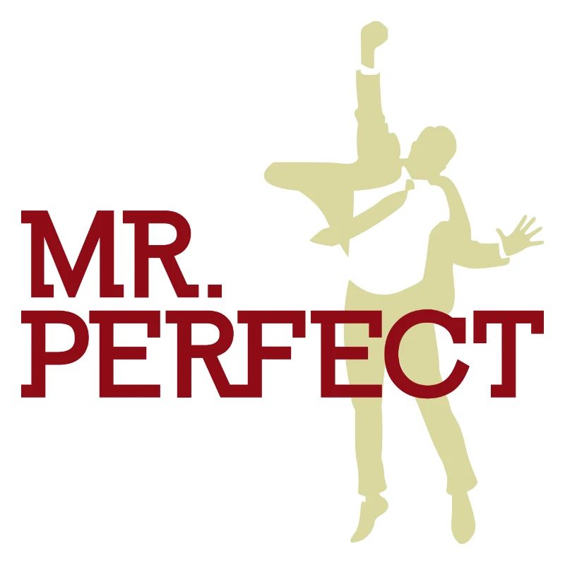 Mr. Perfect
