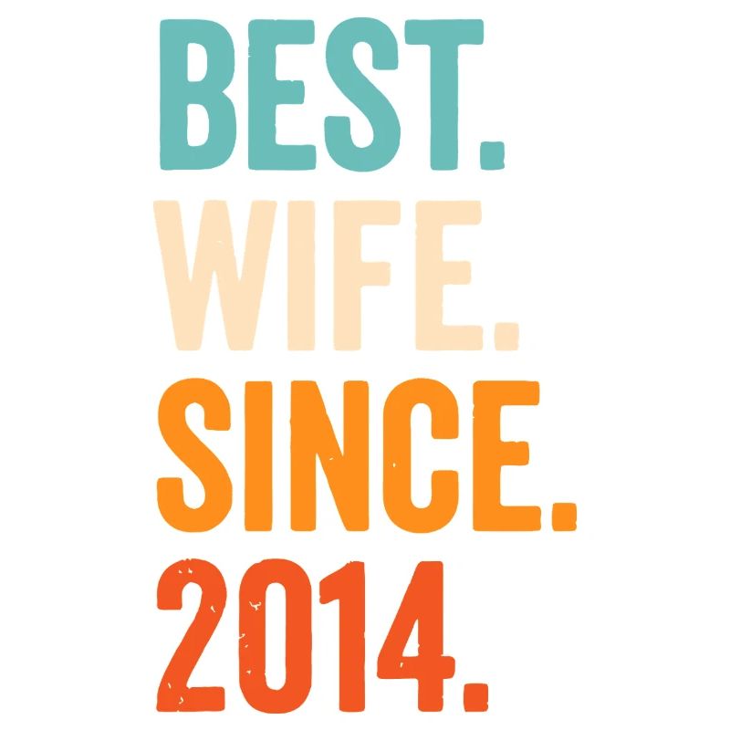 Beste Ehefrau seit 2014