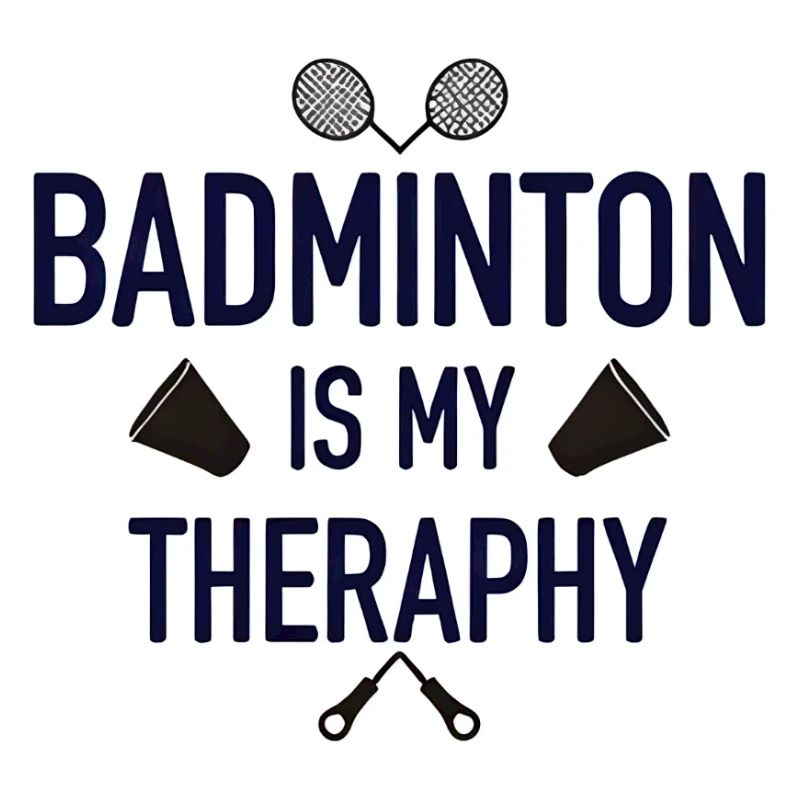 Badminton Is My Therapy