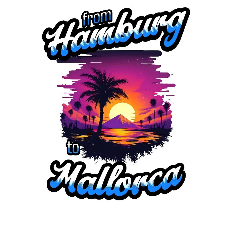 From Hamburg to Mallorca - Blue Text Edition