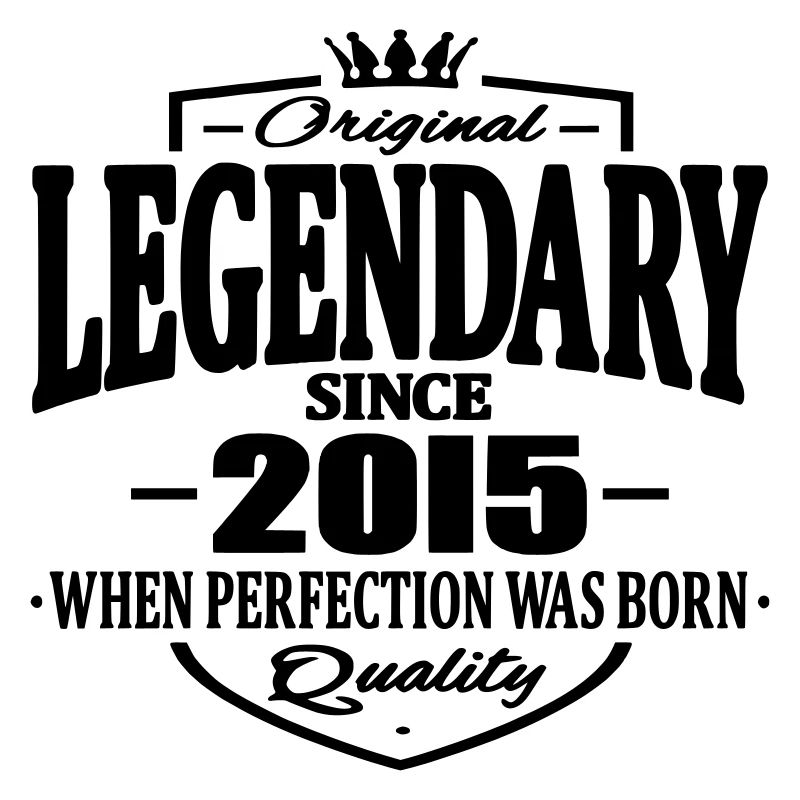 Legendary since 2015