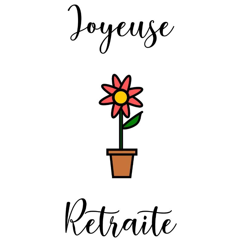 JOYEUSE RETRAITE. RETRAITE. RETRAITEE. RETRAITE