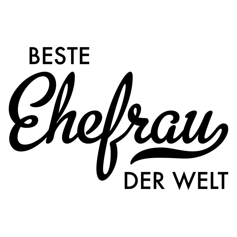 Beste Ehefrau der Welt