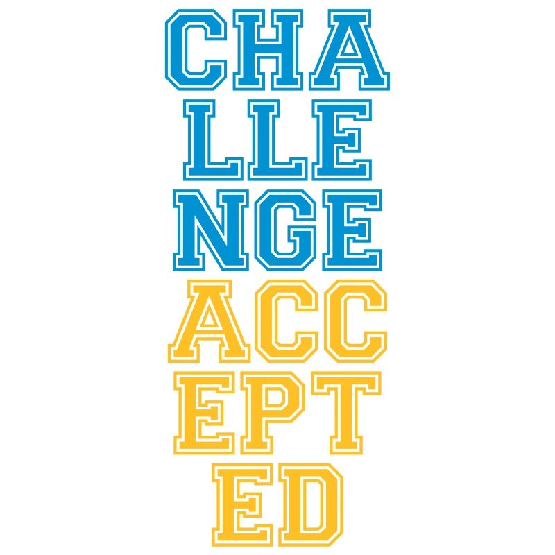 Cool Challenge Accepted Design