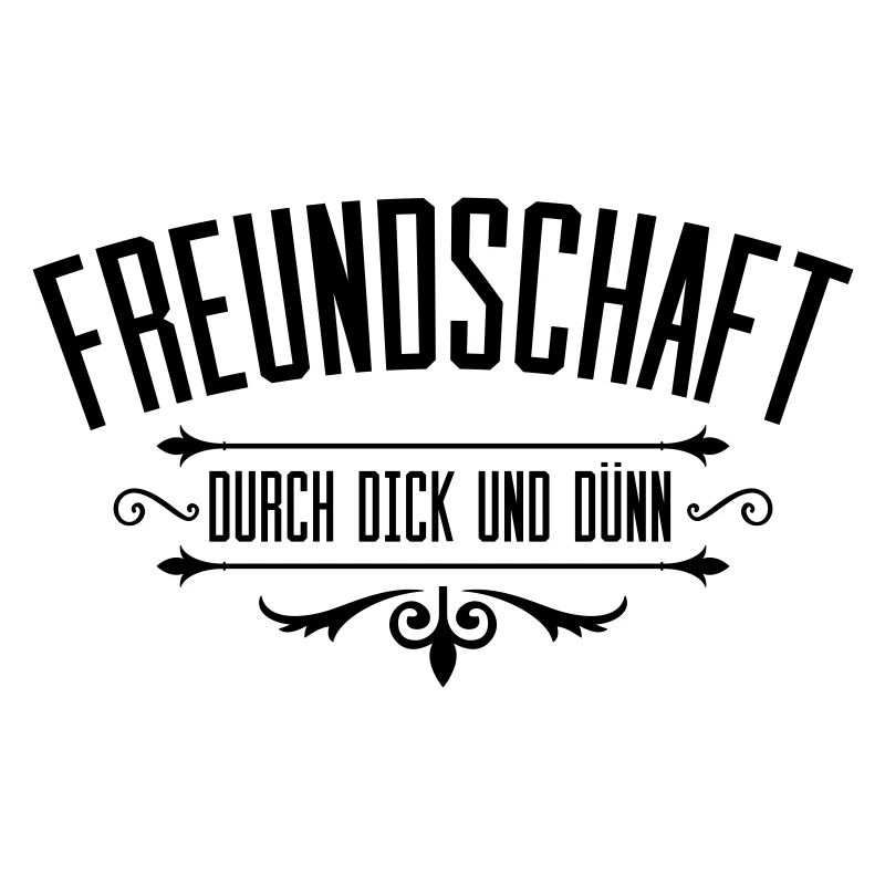 freundschaft durch dick und duenn
