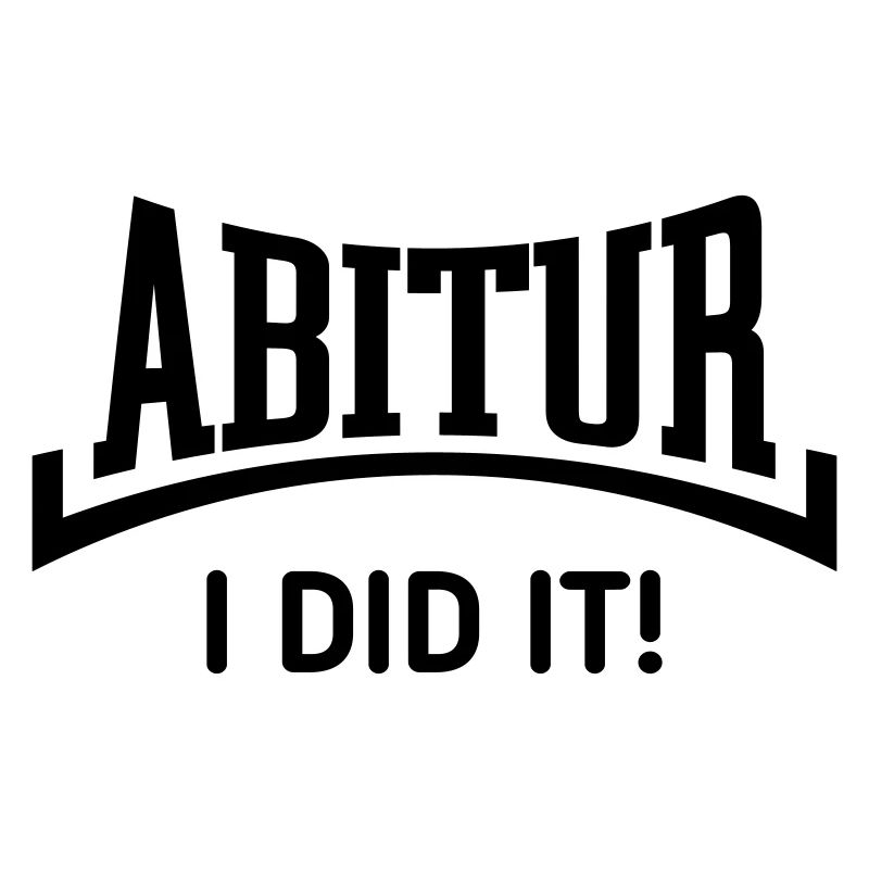 Abitur – I Did It! (Abiturient / Konkav / Black)