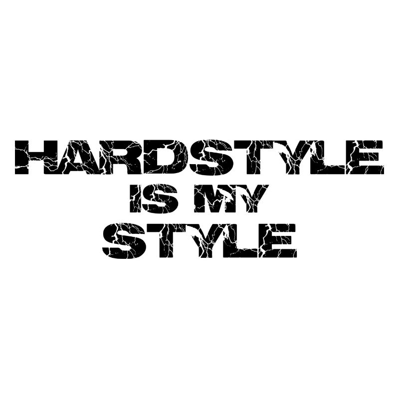 hardstyle is my style