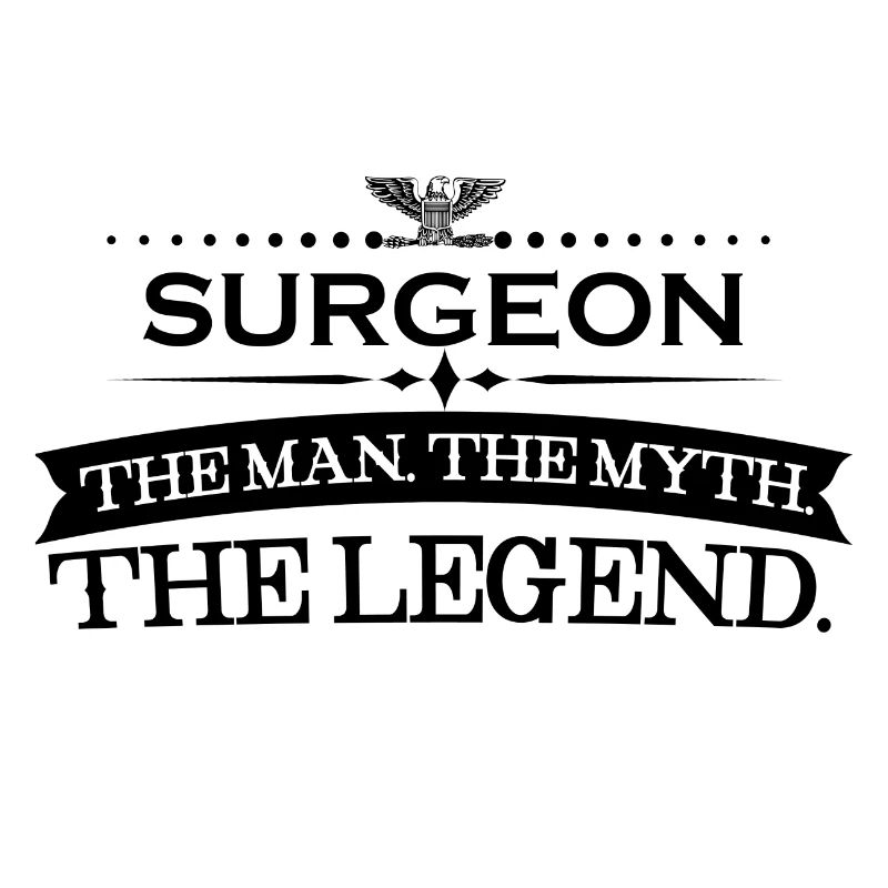 Mann mythos legende geschenk SURGEON