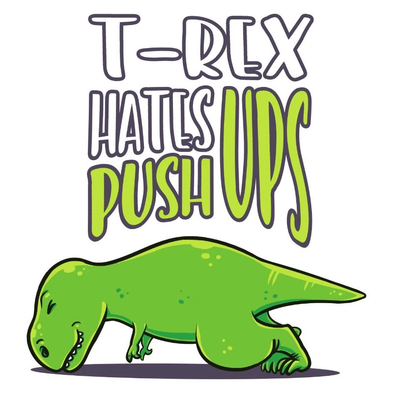T Rex Hates Pushups Workout Funny Gift