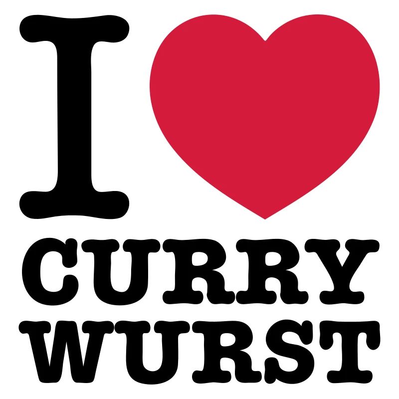 i love Currywurst
