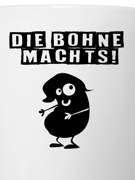 Die Bohne machts