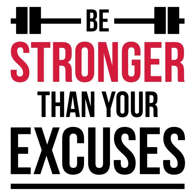 Soyez plus fort que vos excuses de remise en forme noir