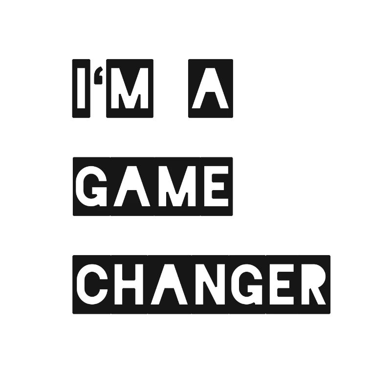 I'm a gamechanger Geschenk