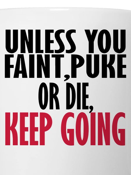 keep going