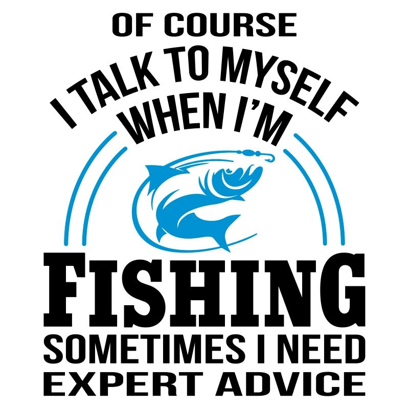 Quand je pêche, j'ai besoin de conseils d'experts