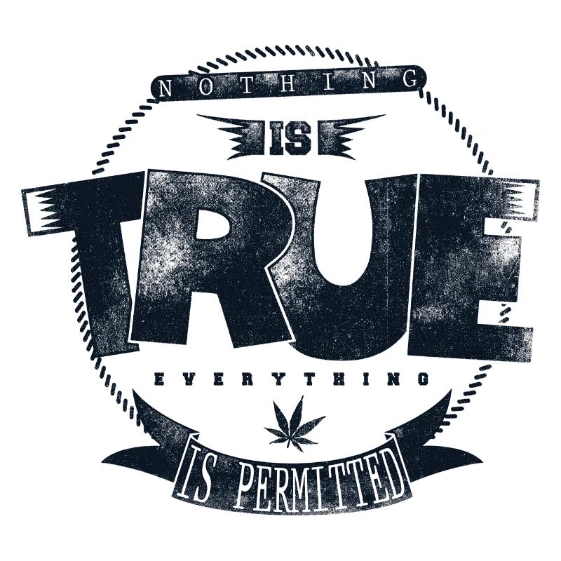 Nothing is true