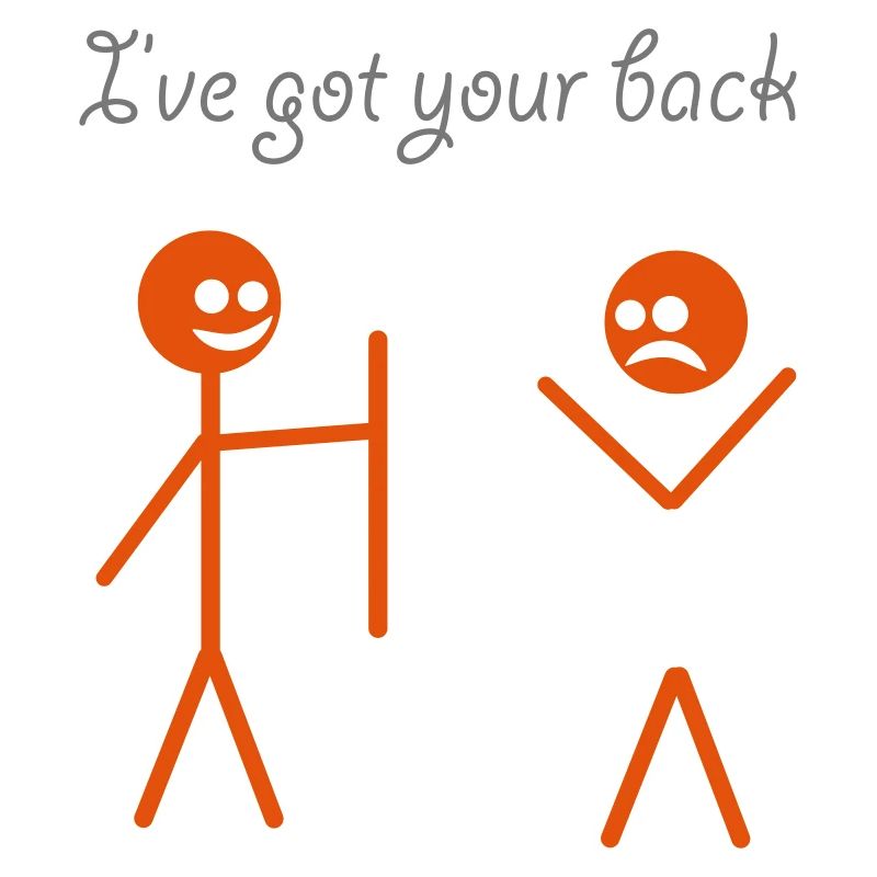 I've got your back